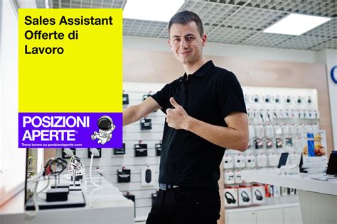 Offerte di lavoro sales assistant